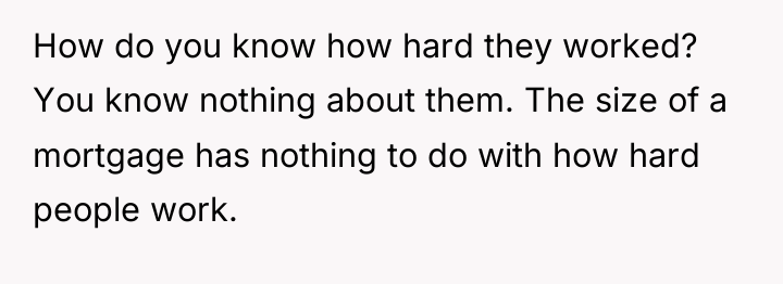 How do you know how hard they worked? You know...