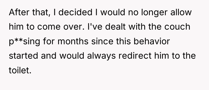After that, I decided I would no longer allow him...