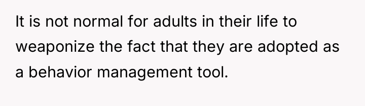 It is not normal for adults in their life to...