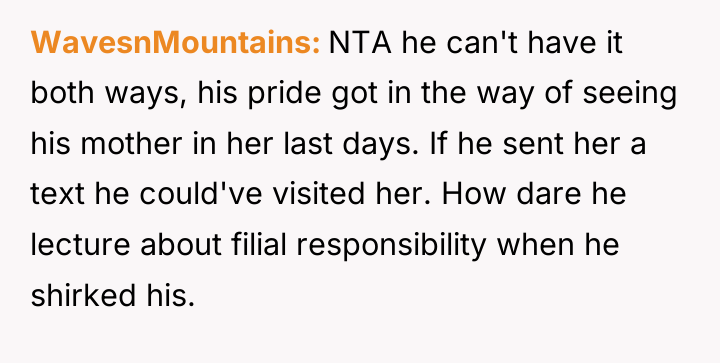 WavesnMountains NTA he can't have it both ways, his pride...