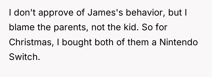 I don't approve of James's behavior, but I blame the...