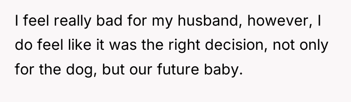 I feel really bad for my husband, however, I do...