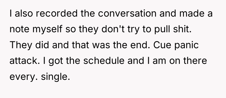 I also recorded the conversation and made a note myself...