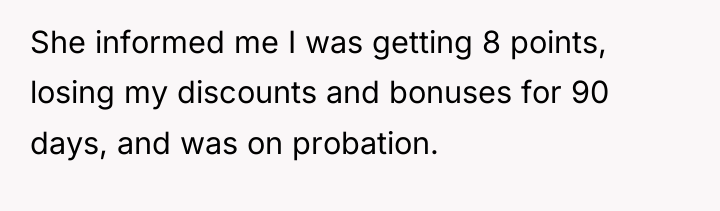 She informed me I was getting 8 points, losing my...