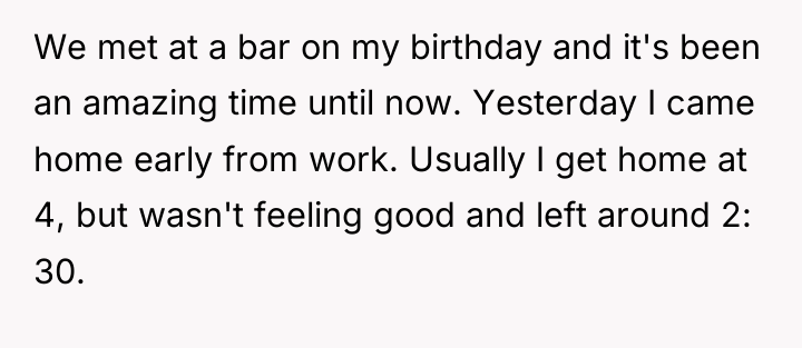 We met at a bar on my birthday and it's...