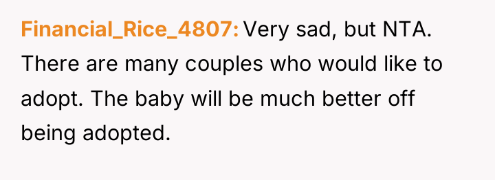 Financial_Rice_4807 Very sad, but NTA. There are many couples who...
