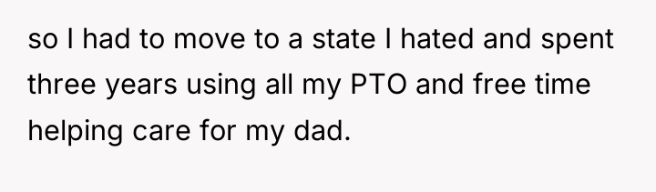 so I had to move to a state I hated...