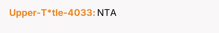 Upper-T*tle-4033 NTA