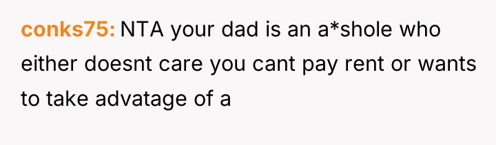 conks75 NTA your dad is an a*shole who either doesnt...