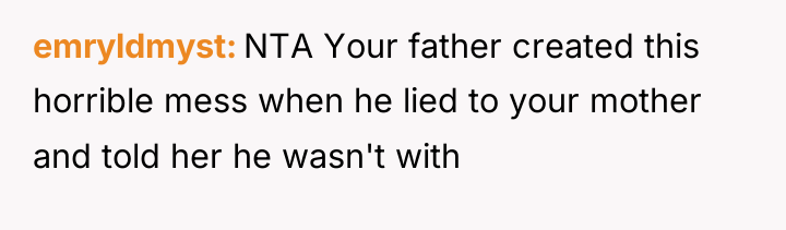 emryldmyst NTA Your father created this horrible mess when he...