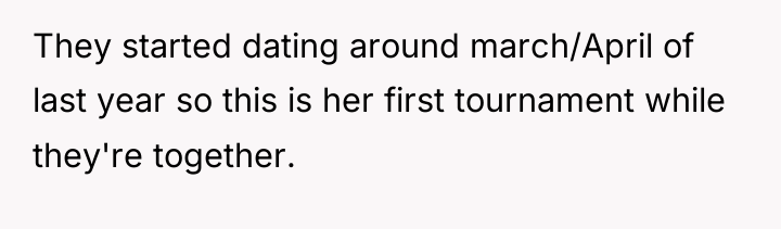 They started dating around march/April of last year so this...