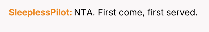SleeplessPilot NTA. First come, first served.