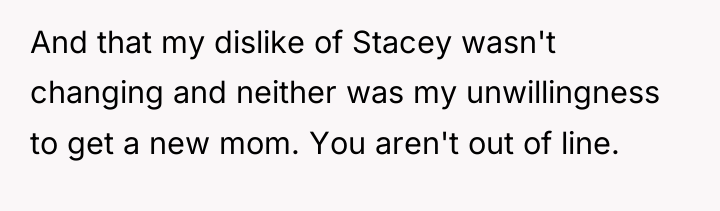 And that my dislike of Stacey wasn't changing and neither...