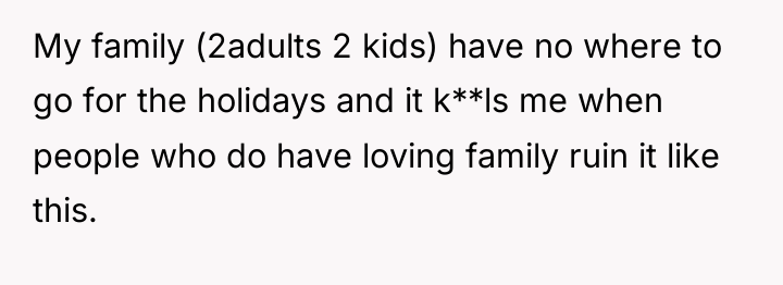 My family (2adults 2 kids) have no where to go...