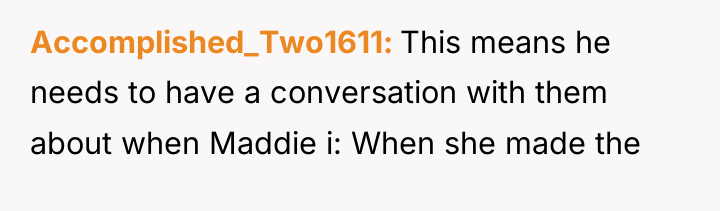 Accomplished_Two1611 This means he needs to have a conversation with...