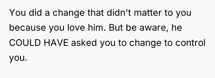 You did a change that didn't matter to you because...