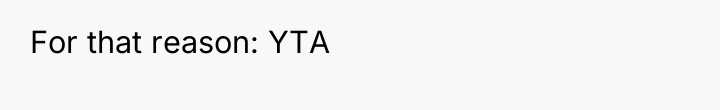 For that reason: YTA