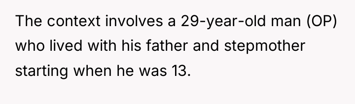 The context involves a 29-year-old man (OP) who lived with...