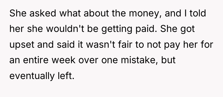 She asked what about the money, and I told her...