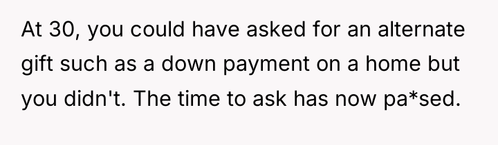 At 30, you could have asked for an alternate gift...