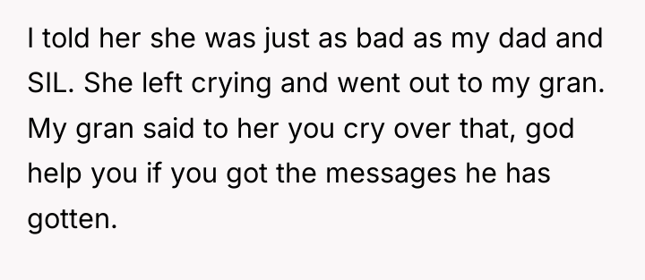 I told her she was just as bad as my...