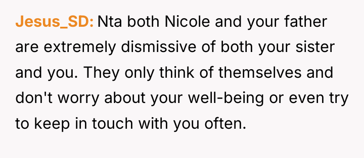 Jesus_SD Nta both Nicole and your father are extremely dismissive...