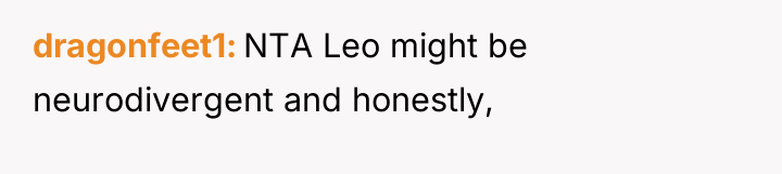 dragonfeet1 NTA Leo might be neurodivergent and honestly,
