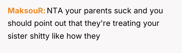 MaksouR NTA your parents suck and you should point out...
