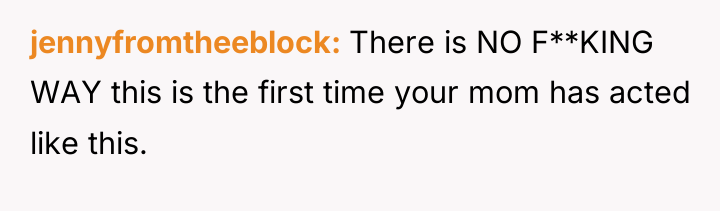 jennyfromtheeblock There is NO F**KING WAY this is the first...