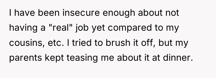 I have been insecure enough about not having a "real"...