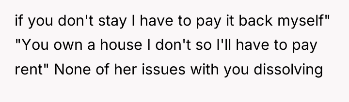 if you don't stay I have to pay it back...