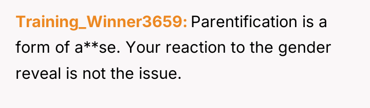 Training_Winner3659 Parentification is a form of a**se. Your reaction to...