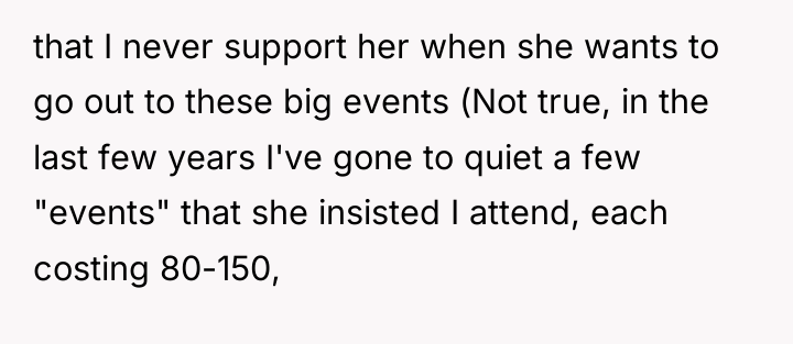 that I never support her when she wants to go...