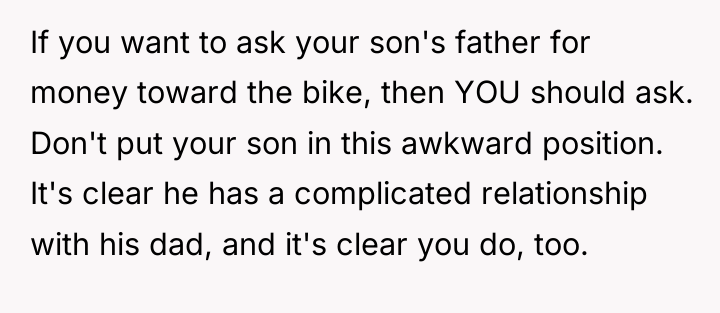 If you want to ask your son's father for money...