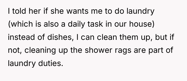 I told her if she wants me to do laundry...