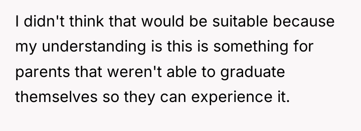 I didn't think that would be suitable because my understanding...