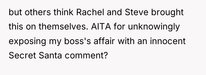but others think Rachel and Steve brought this on themselves....