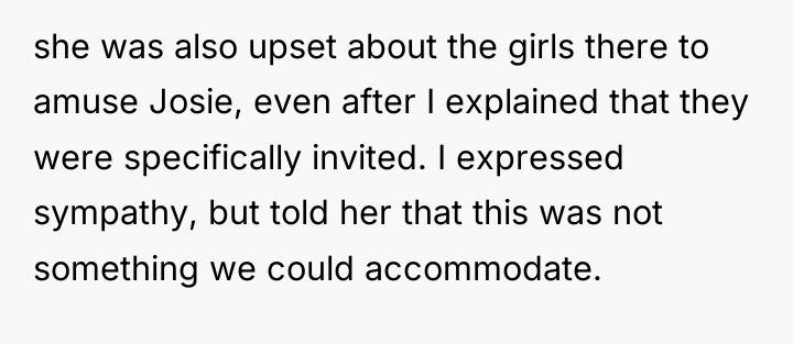 she was also upset about the girls there to amuse...