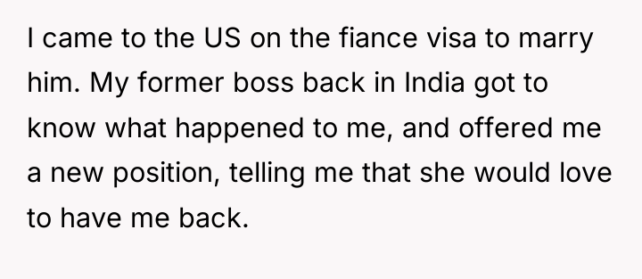 I came to the US on the fiance visa to...