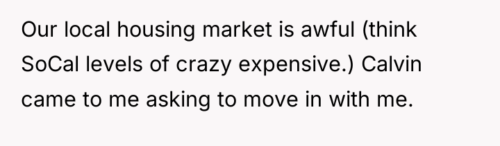 Our local housing market is awful (think SoCal levels of...