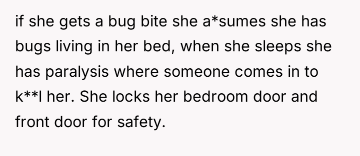 if she gets a bug bite she a*sumes she has...