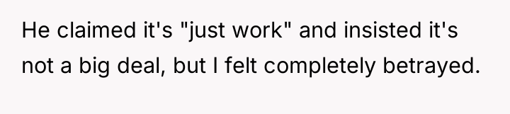 He claimed it's "just work" and insisted it's not a...