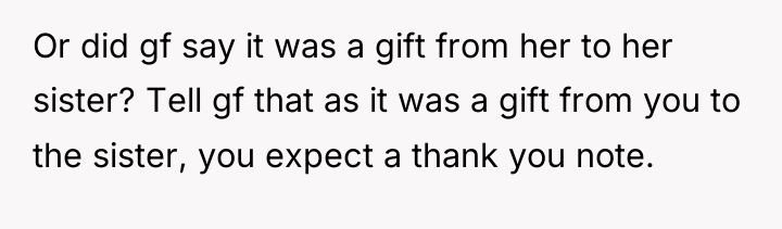 Or did gf say it was a gift from her...