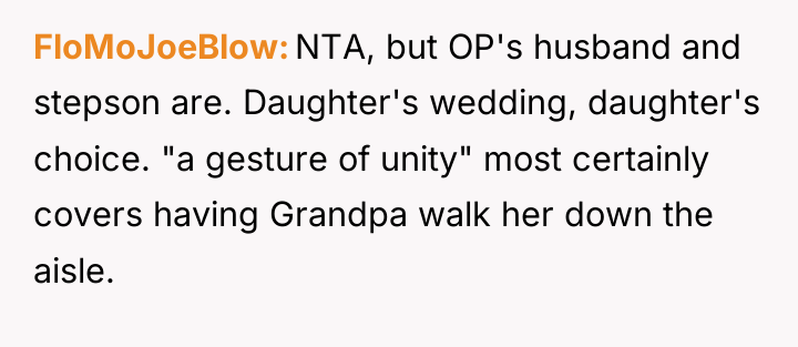 FloMoJoeBlow NTA, but OP's husband and stepson are. Daughter's wedding,...