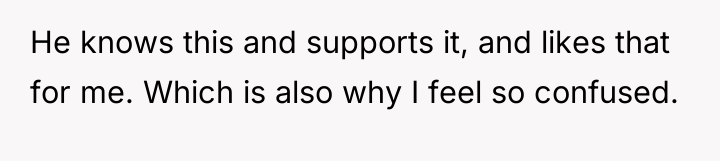 He knows this and supports it, and likes that for...