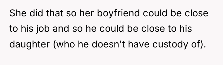 She did that so her boyfriend could be close to...