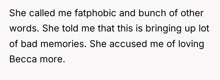 She called me fatphobic and bunch of other words. She...