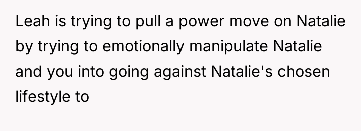 Leah is trying to pull a power move on Natalie...