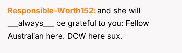 Responsible-Worth152 and she will ___always___ be grateful to you: Fellow...