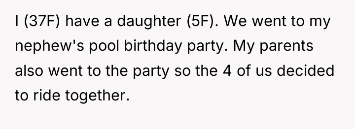 I (37F) have a daughter (5F). We went to my...
